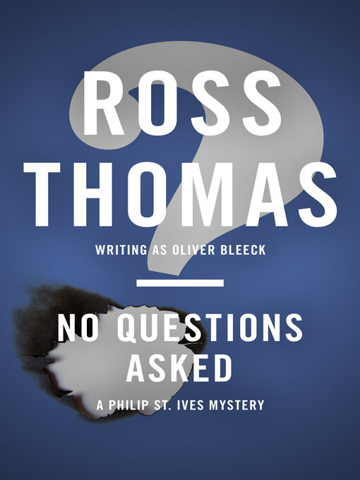 Title details for No Questions Asked by Ross  Thomas - Available
